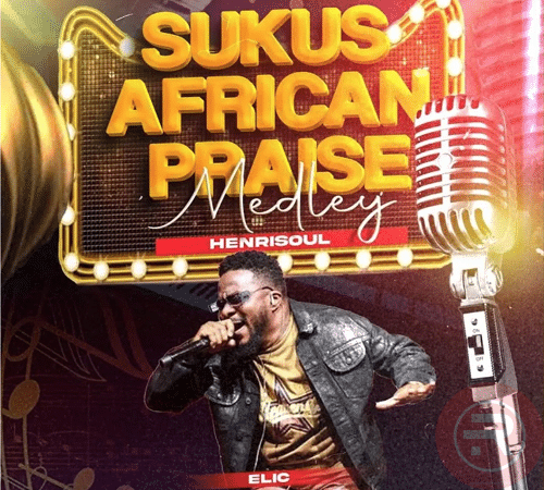 Sukus African Praise Medley