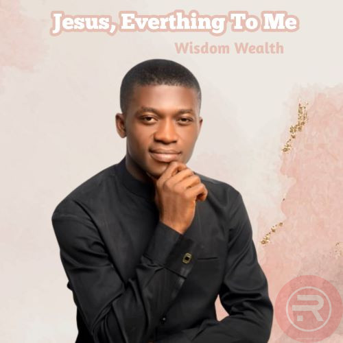 Jesus Everything To Me